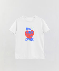 Basic T-Shirt Hd Printed More Love