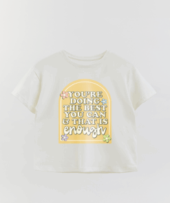 Girl Over Rt You Are Doing The Best You Can T-Shirt