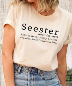 Seester Noun Shirt Gift For Sister