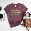 Comfortable Round Neck Shirt For Plant Lovers